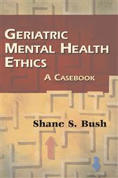 Geriatric Mental Health Ethics