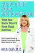 Supplement Your Prescription