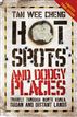 Hotspots and Dodgy Places