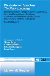 Kempgen, Sebastian; Kosta, Peter; Berger, Tilman; Gutschmidt, Karl: Die slavischen Sprachen / The Slavic Languages. Halbband 1