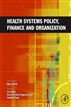 Health Systems Policy, Finance, and Organization