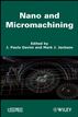 Nano and Micromachining