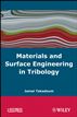 Materials and Surface Engineering in Tribology