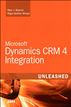 Microsoft Dynamics CRM 4 Integration Unleashed
