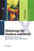 Webdesign für Studium und Beruf: Webseiten planen, gestalten und umsetzen (X.media.press) (German Edition)