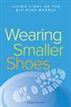 Wearing Smaller Shoes