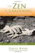 The Zen Of Gardening In the High & Arid West