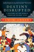 Destiny Disrupted