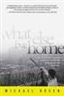 What Else But Home