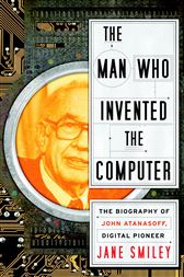 The Man Who Invented the Computer