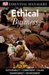 DK Essential Managers: Ethical Business