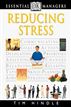 DK Essential Managers: Reducing Stress