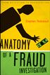 Anatomy of a Fraud Investigation