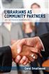 Librarians as Community Partners