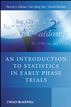 An Introduction to Statistics in Early Phase Trials