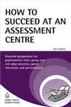 How to Succeed at an Assessment Centre