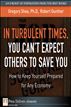 Turbulent Times, You Can¿t Expect Others to Save You, In