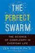 The Perfect Swarm