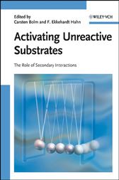 Activating Unreactive Substrates