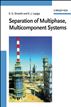 Separation of Multiphase, Multicomponent Systems