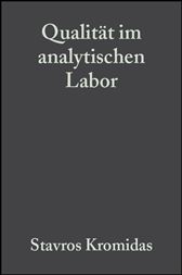 Qualität im analytischen Labor
