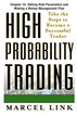 High-Probability Trading: Setting Risk Parameters and Making a Money Management Plan