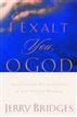 I Exalt You, O God