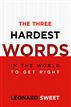 The Three Hardest Words