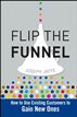Flip the Funnel