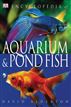 Encyclopedia of Aquarium & Pond Fish