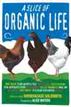Slice of Organic Life
