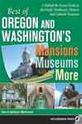 Best of Oregon and Washington's Mansions, Museums, and More