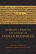 Introduction to the History of Indian Buddhism
