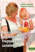 Maternal-Fetal Nutrition During Pregnancy and Lactation