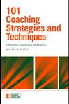 101 Coaching Strategies And Techniques
