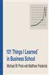 101 Things I Learned (TM) in Business School