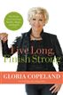 Live Long, Finish Strong