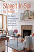 Staged to Sell (Or Keep)
