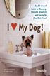 I (Love) My Dog!