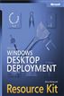 Microsoft® Windows® Desktop Deployment Resource Kit