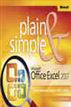 Microsoft® Office Excel® 2007 Plain & Simple