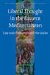 Liberal Thought in the Eastern Mediterranean