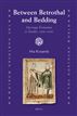 Between Betrothal and Bedding