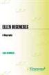 Ellen DeGeneres: A Biography