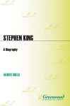 Stephen King: A Biography