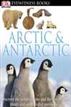DK Eyewitness Books: Arctic and Antarctic