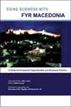 Doing Business with FYR Macedonia