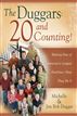 The Duggars: 20 and Counting!