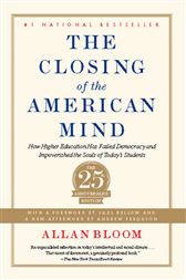Closing of the American Mind