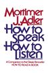 How to Speak How to Listen
